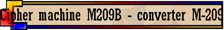 Crypteur M-209-B